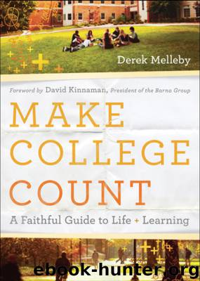 Make College Count by Derek Melleby
