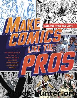 Make Comics Like the Pros by Greg Pak