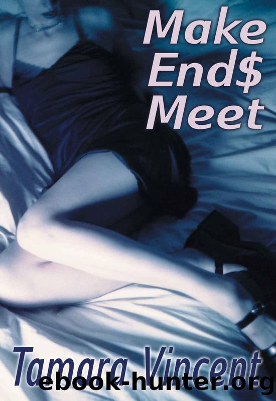 Make End$ Meet: a smoking fetish story of corruption by Tamara Vincent