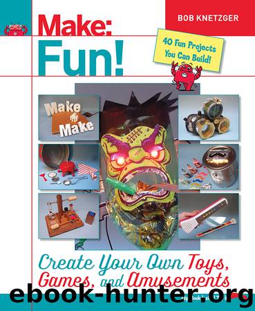 Make Fun! by Bob Knetzger