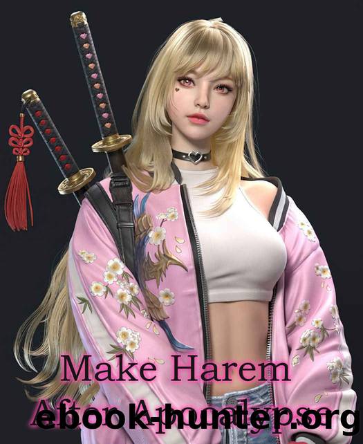 Make Harem After Apocalypse: Fantasy Romance Novel by Ritona Jin