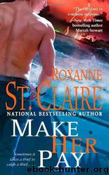 Make Her Pay by Roxanne St-Claire