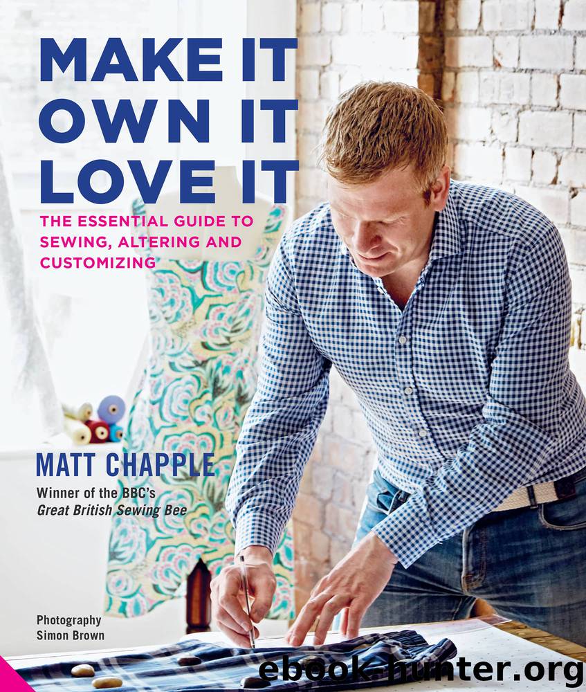 Make It, Own It, Love It by Matt Chapple