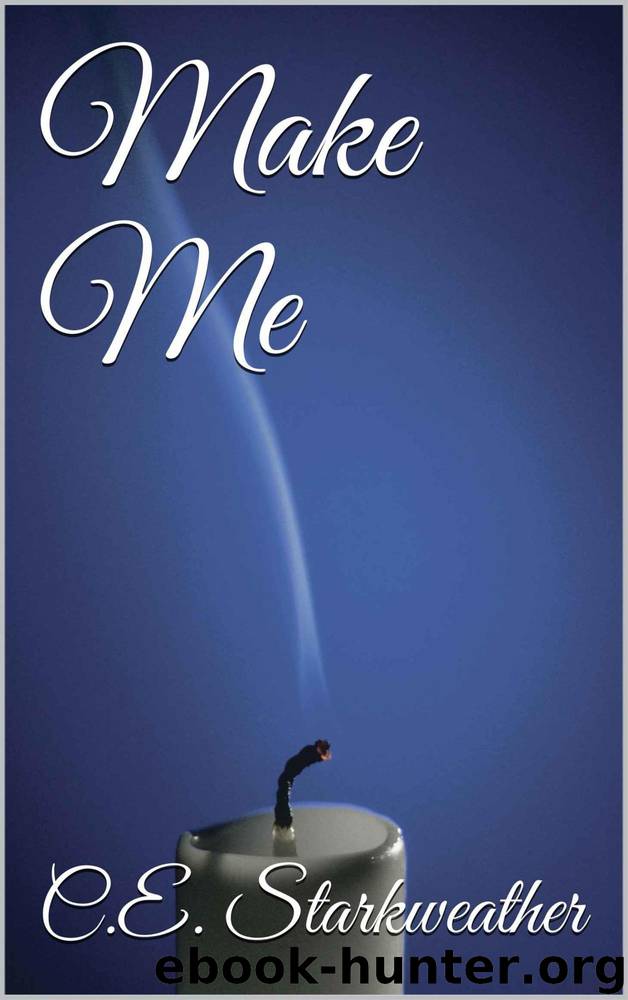 Make Me (Bully Me Book 2) by C.E. Starkweather
