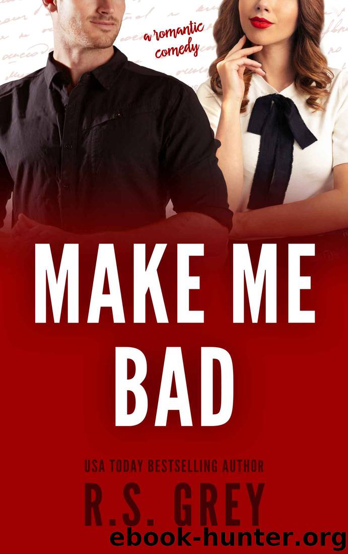 Make Me Bad by Grey R.S