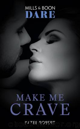 Make Me Crave by Katee Robert