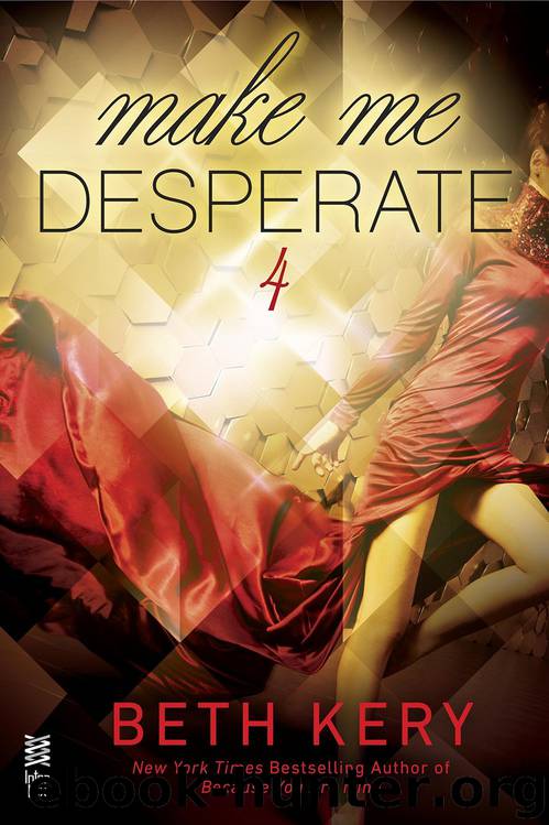 Make Me Desperate by Beth Kery
