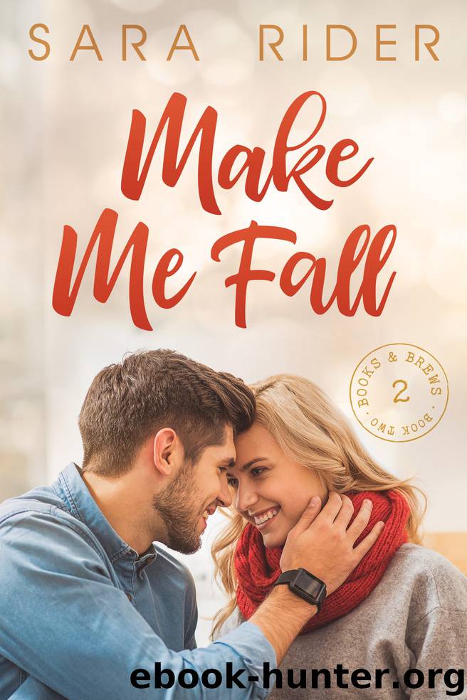 Make Me Fall by Sara Rider