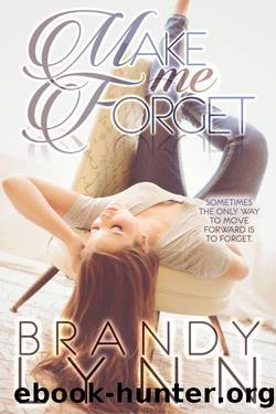 Make Me Forget by Brandy Lynn