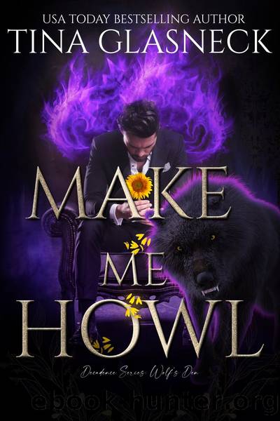 Make Me Howl by Tina Glasneck