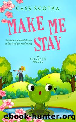 Make Me Stay by Cass Scotka