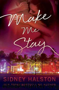 Make Me Stay: The Panic Series by Sidney Halston