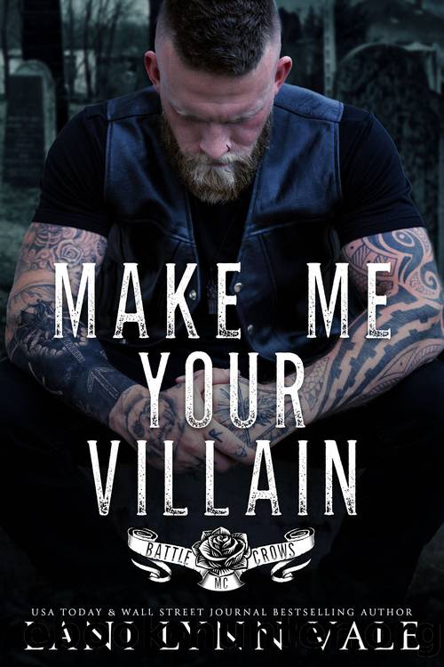 Make Me Your VIllain by Lani Lynn Vale
