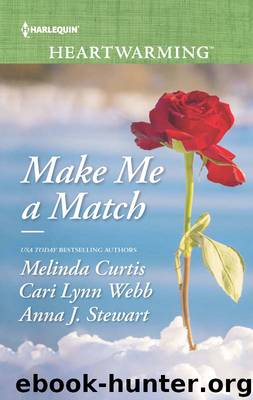 Make Me a Match by Melinda Curtis & Cari Lynn Webb & Anna J. Stewart