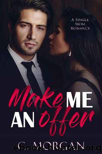 Make Me an Offer by C. Morgan
