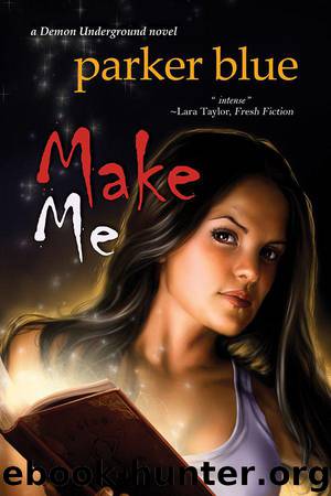 Make Me by Parker Blue