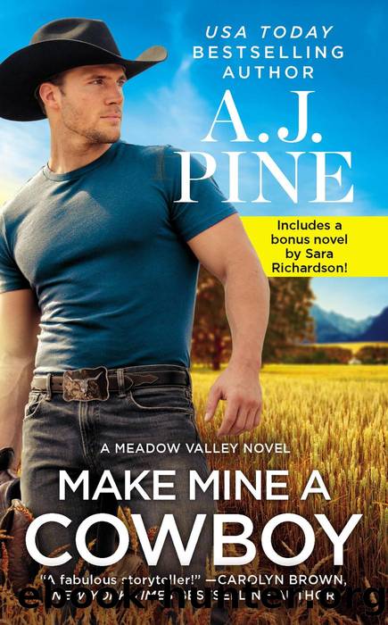Make Mine a Cowboy by A.J. Pine