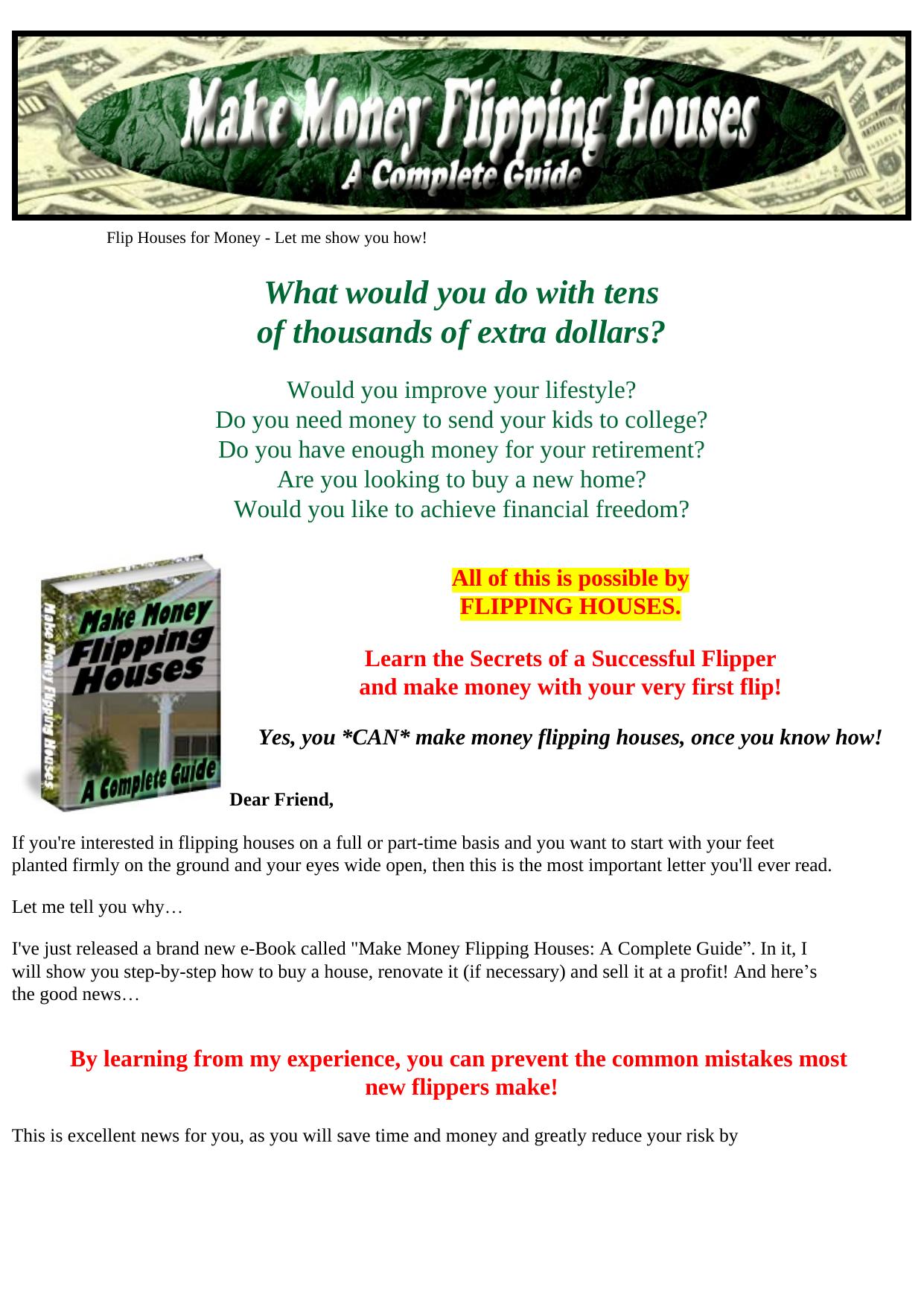 Make Money Flipping Houses- A Complete Guide. by Best of Kuszter's Collection