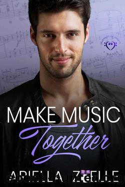 Make Music Together: A Guy Next Door Gay Romance (Harmony of Hearts Book 2) by Ariella Zoelle