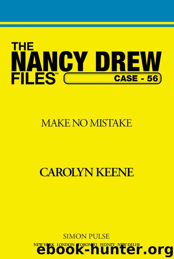 Make No Mistake by Carolyn Keene
