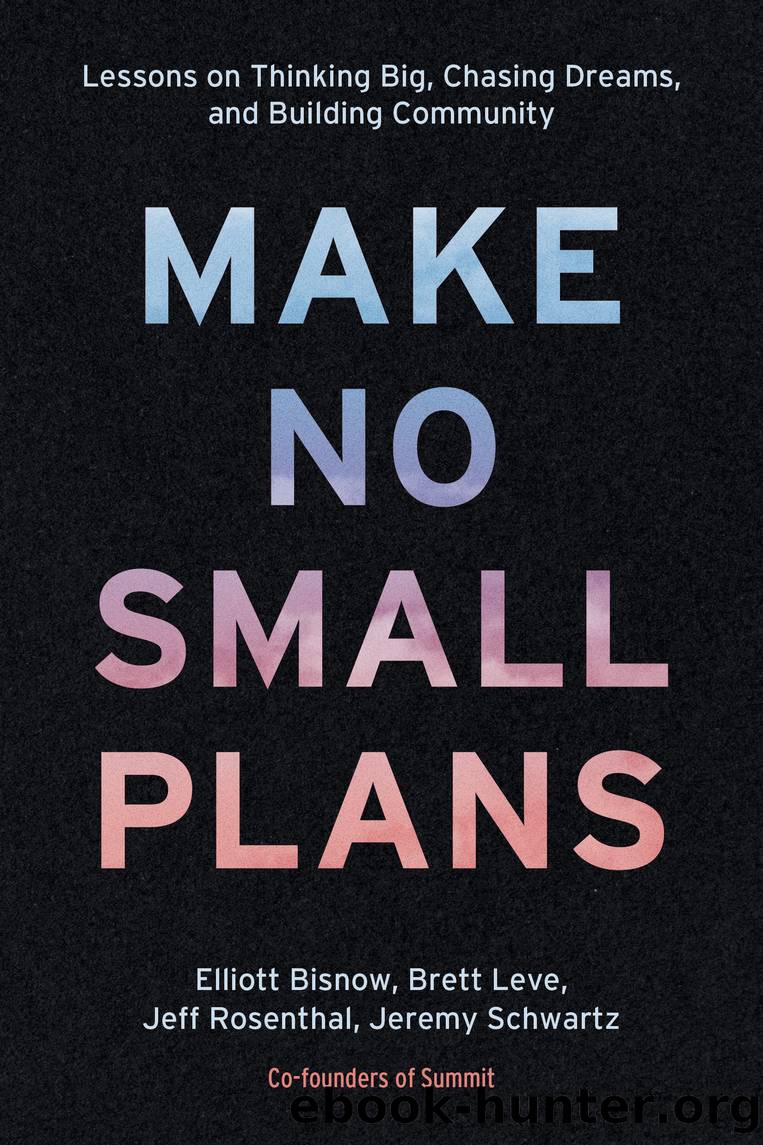 Make No Small Plans by unknow