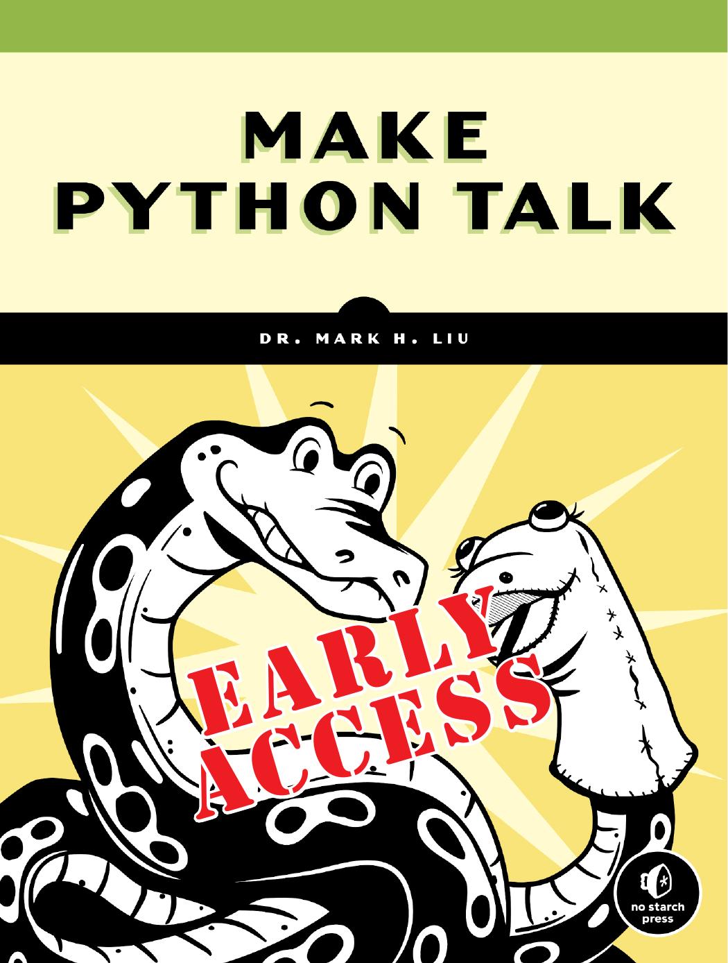 Make Python Talk (Early Access 33021) by Mark Liu