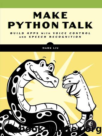 Make Python Talk by Mark Liu