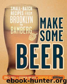 Make Some Beer by Erica Shea Stephen Valand