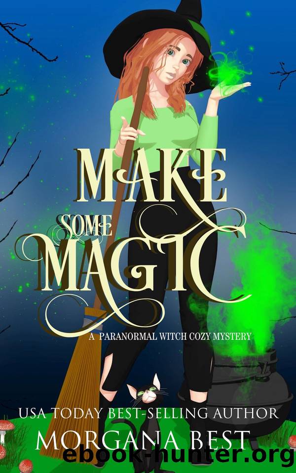 Make Some Magic by Morgana Best