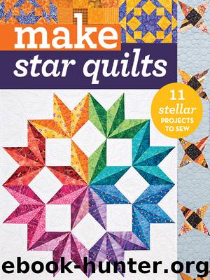 Make Star Quilts by Alex Anderson