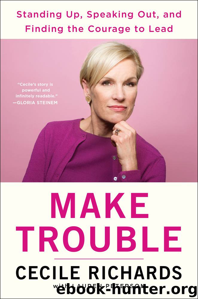 Make Trouble by Cecile Richards