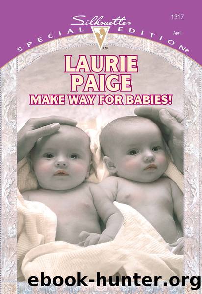 Make Way for Babies! by Laurie Paige