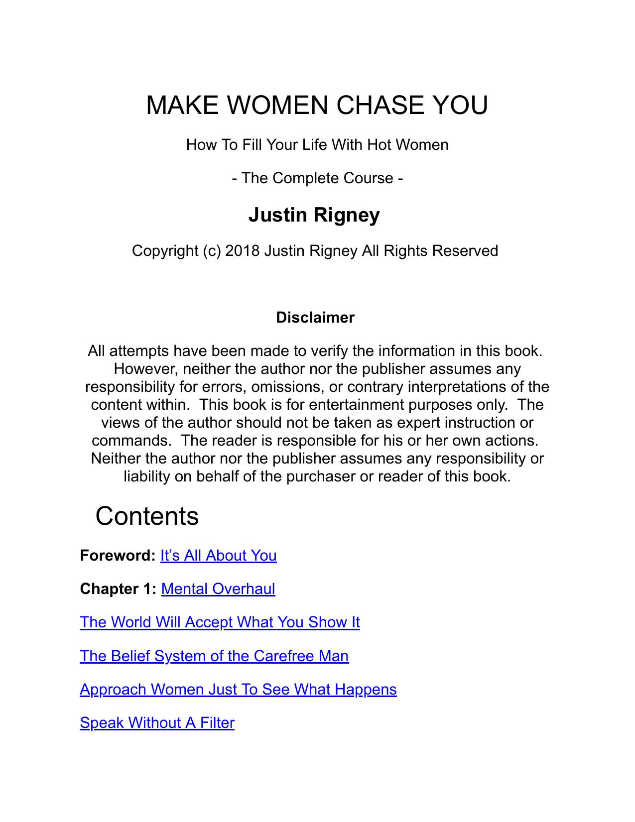 Make Women Chase You: How to Attract Women, Talk to Girls, Start Conversations, Flirt, Text, Have Seductive Body Language and moreâ¦ by Unknown