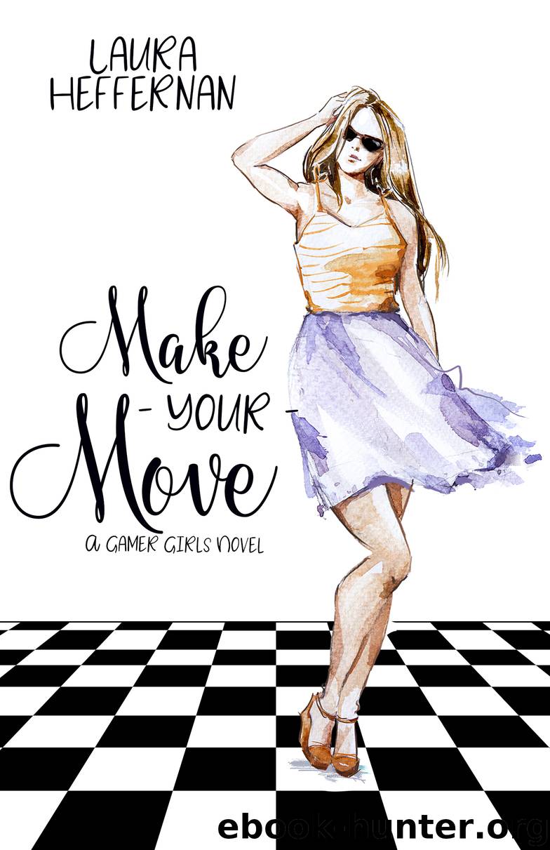 Make Your Move by Laura Heffernan