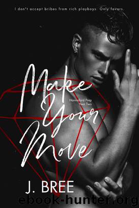 Make Your Move: Hannaford Prep Year Two by J Bree