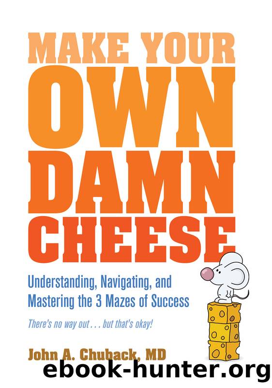Make Your Own Damn Cheese by John Chuback