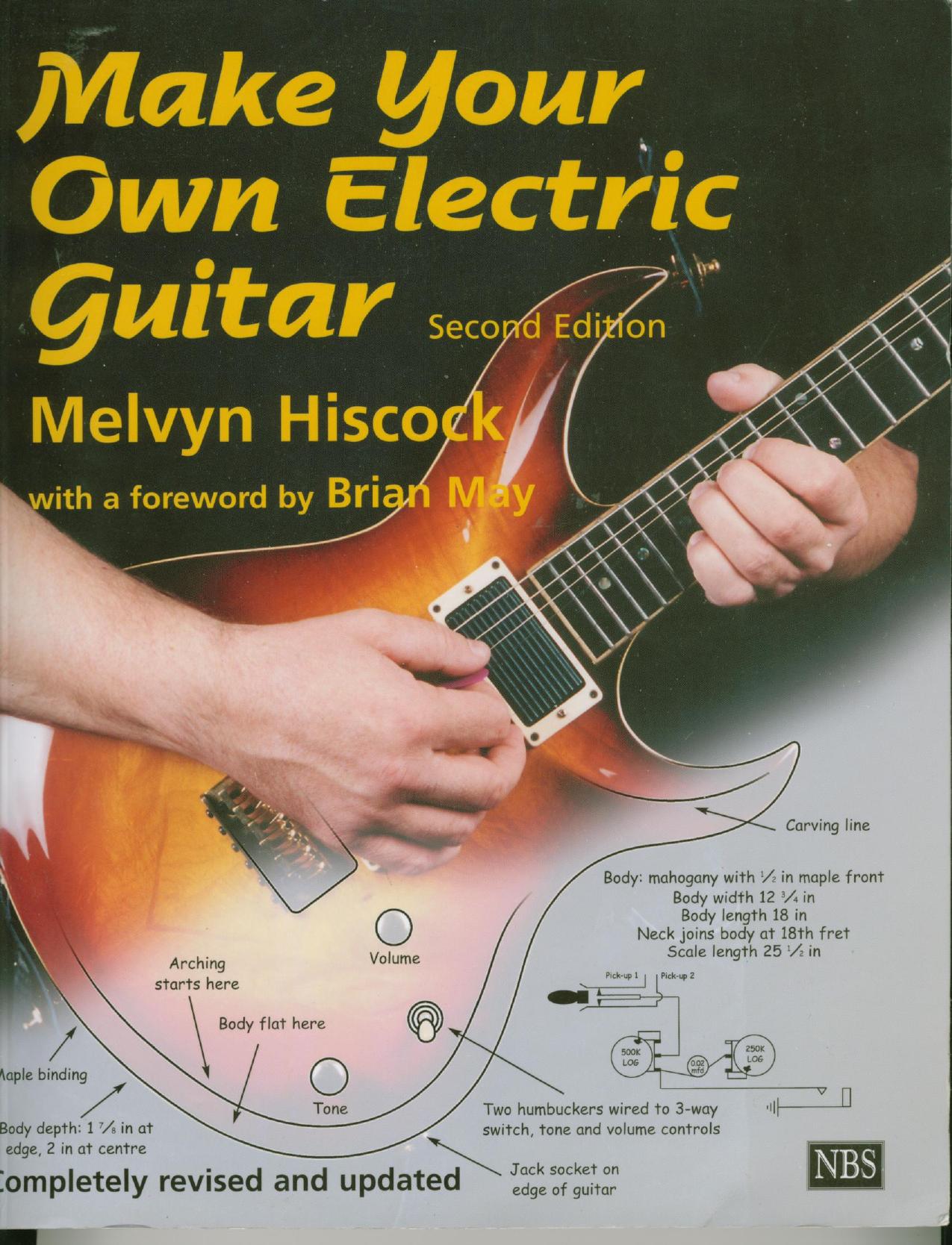Make Your Own Electric Guitar Melvyn Hiscock by Unknown