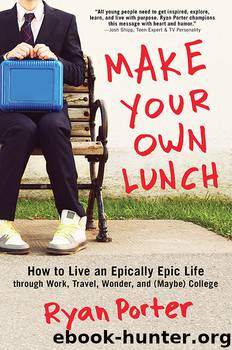 Make Your Own Lunch by Ryan Porter