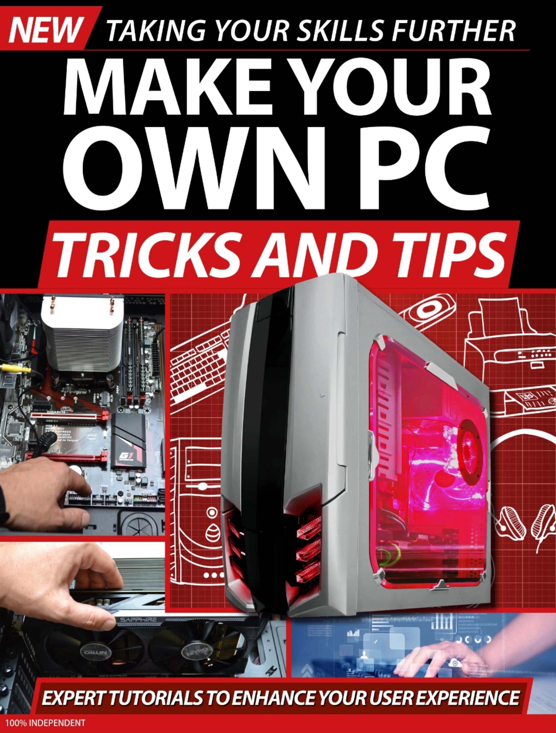 Make Your Own PC - Tricks and Tips by No.2