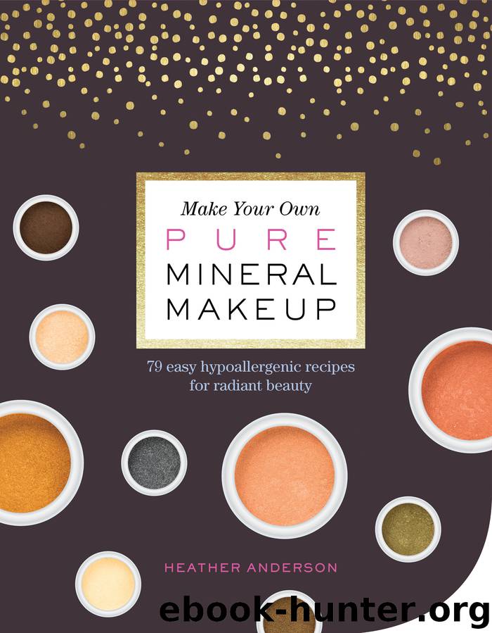 Make Your Own Pure Mineral Makeup by Heather Anderson