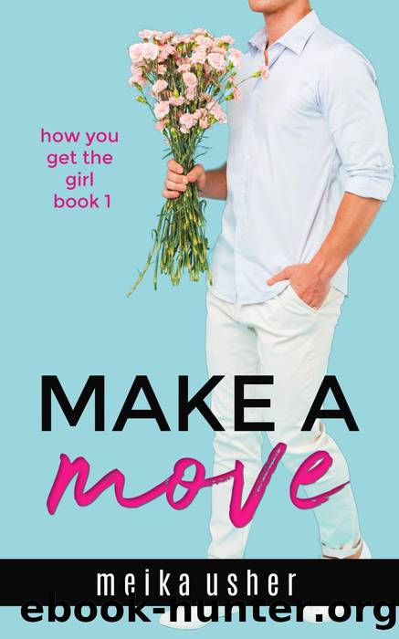Make a Move by Meika Usher