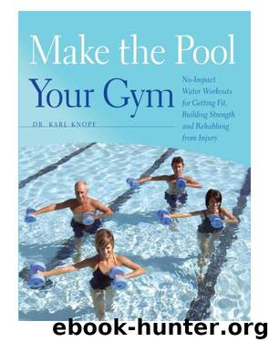 Make the Pool Your Gym by Karl Knopf