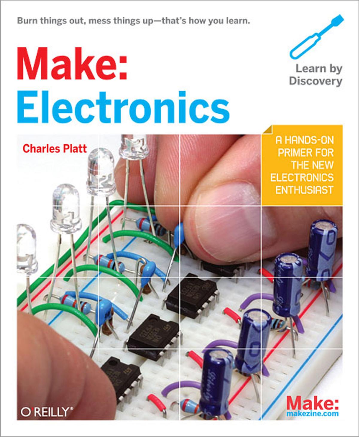 Make: Electronics by Charles Platt