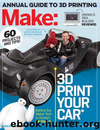 Make: Technology on Your Time Volume 42 by Jason Babler