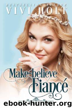 Make-Believe Fiancé by Vivi Holt