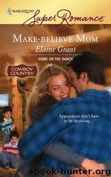 Make-Believe Mom by Elaine Grant