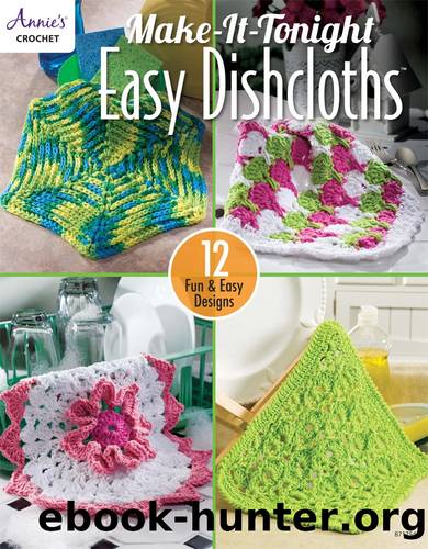 Make-It-Tonight Easy Dishcloths by Darla Sims