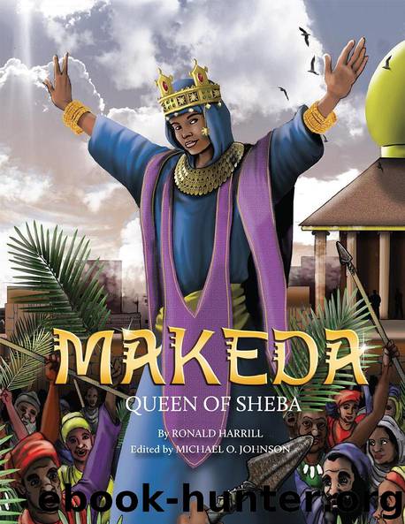 Makeda: Queen of Sheba by Ronald Harrill