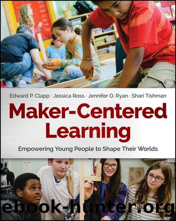 Maker-Centered Learning by unknow
