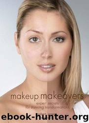 Makeup Makeovers by Robert B. Jones